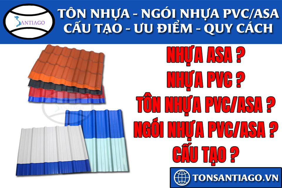 cấu tạo tôn nhựa asa ngói nhựa pvc 