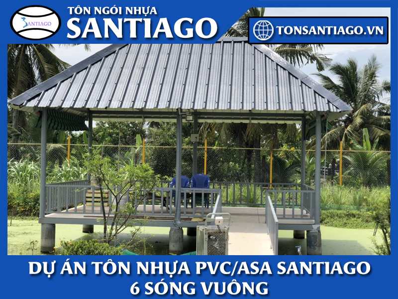 dự án tôn nhựa 6 sóng vuông santiago